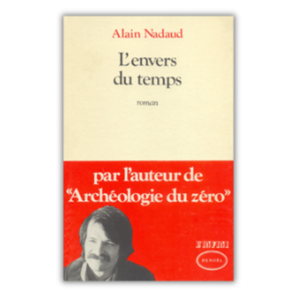 L'envers du temps 1985 Alain-Nadaud